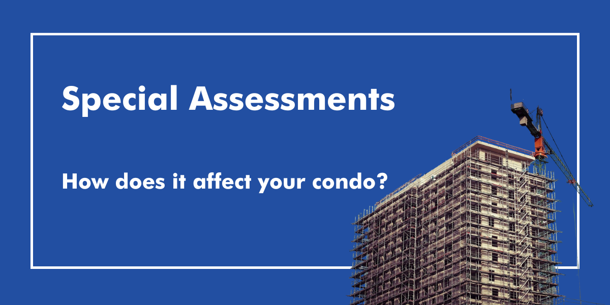 Understanding Condo Special Assessments Condo Special Assessments