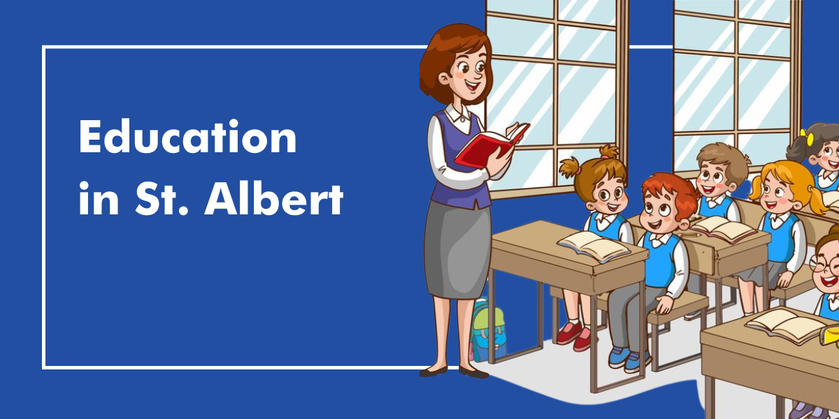 St. Albert’s Education: The Growing Role of Schools and Students Education in St. Albert