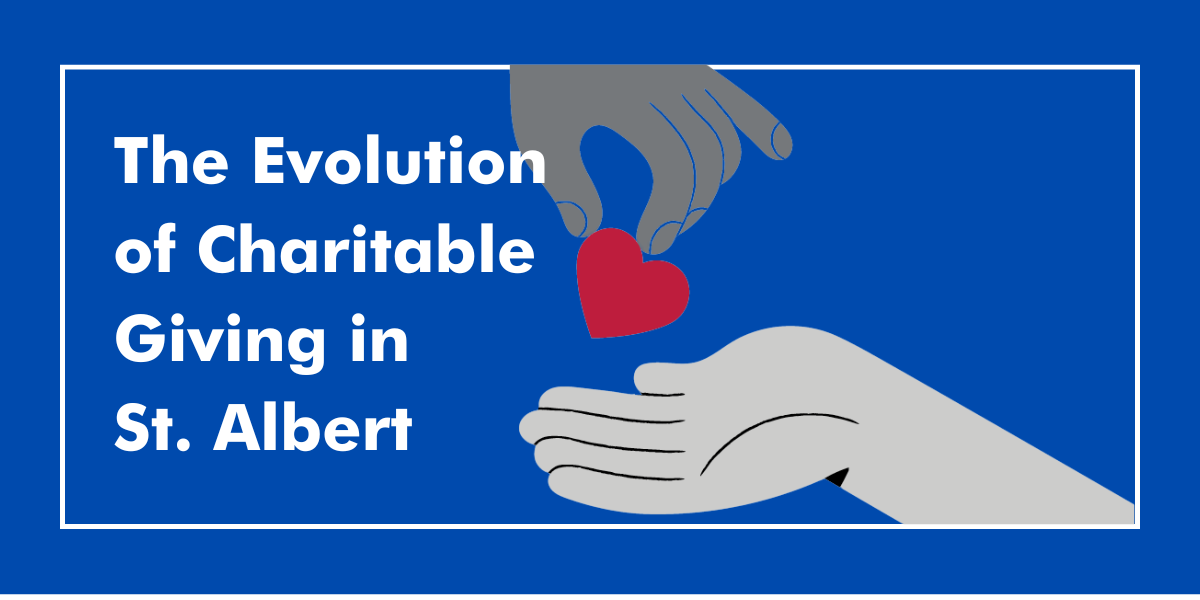Evolution of Charitable Giving in St. Albert
