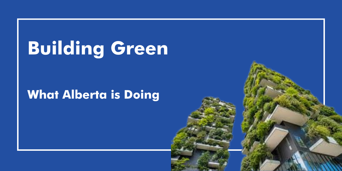 Alberta's Green Building Movement Alberta’s Green Buildings