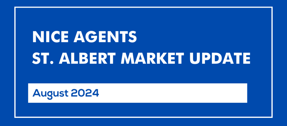 St. Albert Real Estate Update Aug 2024