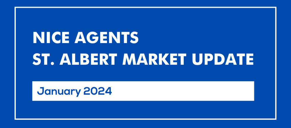 St. Albert Real Estate Update Jan 2024